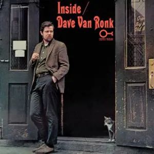 Inside Dave van Ronk